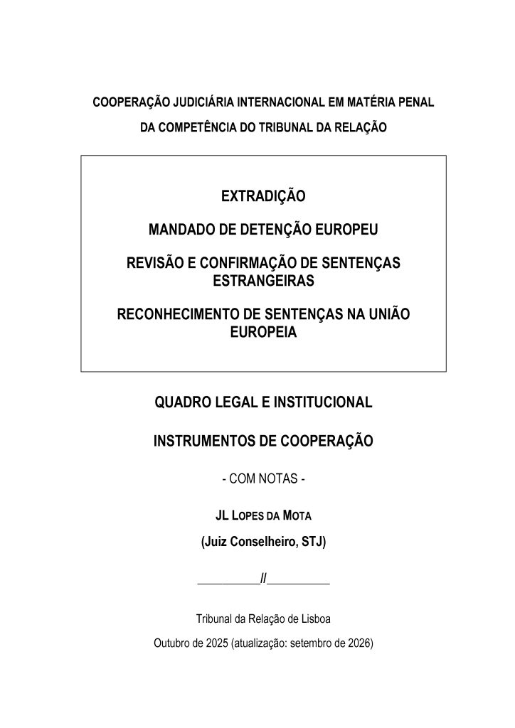 COOPERAÇÃO JUDICIÁRIA INTERNACIONAL EM MATÉRIA PENAL DA COMPETÊNCIA DO TRIBUNAL DA RELAÇÃO